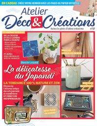 magazine Atelier Déco et Créations n°57 Dossier créatif spécial Japandi