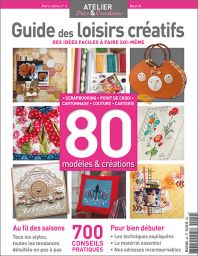 Guide des Loisirs Créatifs Hors série n°4