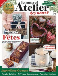 Le nouvel Atelier des Nanas n°9 - Spécial Fêtes