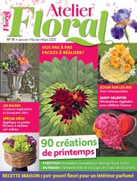 Atelier Floral 76 - 90 créations de printemps - Achat magazine sur Divertistore.com