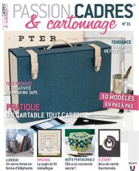 Passion Cadres et Cartonnage n°31 - Dernier numéro - Diverti Editions
