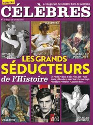 Célèbres numéro 3 - Les grands séducteurs de l'histoire