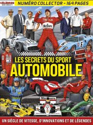 Célèbres numéro hors série spécial n°1 - Les secrets du sport automobile