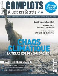 Chaos climatique - Complots et Dossiers Secrets n°29