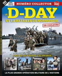 Revivez la bataille du D-day avec le magazine Histoire du Second Conflit Mondial - Achat magazine sur Divertistore.