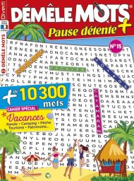 Démêle Mots Pause Détente n°15 - Avec un cahier spécial "Vacances"