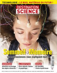Destination Science n°20 - Sommeil et mémoire - Achat Magazine sur Divertistore.com