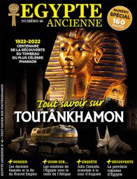 Tout savoir sur Toutankhamon grâce au magazine Egypte Ancienne n°46 - Achat magazine sur Divetistore