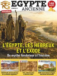 L'Égypte, les hébreux et l'exode - Egypte Ancienne numéro 61