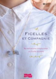 Livre Ficelles et Compagnie - Ingectar-e - Dessain et Tolra - sur Divertistore.com