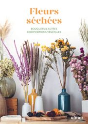 fleurs séchées art floral bouquet composition écologie naturel