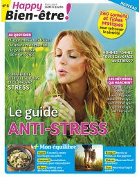 Le guide ANTI-STRESS  ! Le magazine Happy Bien-être n°5 - Diverti Editions