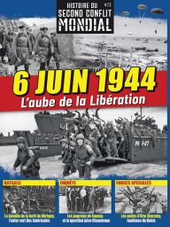 L'aube de la libération - Histoire du Second Conflit Mondial n°73