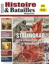 Histoire et Batailles Magazine n°6