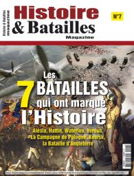 Histoire et Batailles Magazine n°7