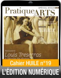TÉLÉCHARGEMENT - Cahier spécial HUILE n°19 - Pratique des Arts