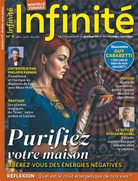Découvrez le numéro 8 du magazine *Infinité*, dédié à la purification des maisons : conseils pratiques pour libérer votre espace des énergies négatives. Achat magazine sur Divertistore