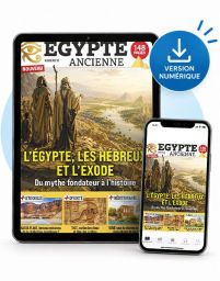 L'Égypte, les hébreux et l'exode - Egypte Ancienne numéro 61