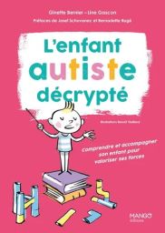 Couverture rose du livre "L'enfant autiste décrypté : Comprendre et accompagner son enfant pour valoriser ses forces" par Ginette Bernier et Line Gascon aux éditions Mango. L'illustration montre un petit garçon dessiné avec baguette de chef d'orchestre de
