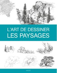 L'art de dessiner les paysages - Editions Vigot - Achat livre sur Divertistore