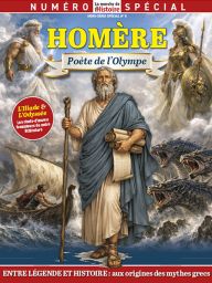 Homère, poète de l'olympe - La Marche de l'Histoire Hors-série spécial n°5
