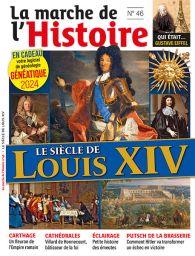 Ce nouveau numéro de la Marche de l'Histoire vous téléporte au temps de Louis XIV entre ombre et lumière du règne le plus long de l'histoire de France - Achat magazine sur Divertistore.com