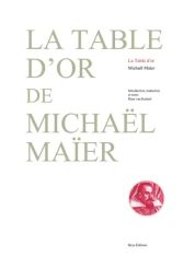 Couverture du livre "La Table d'or de Michaël Maïer", publié chez Beya Éditions. Le titre s'affiche dans une typographie classique et élégante de couleur kaki et rouge sur un fond blanc épuré. Il est fait mention de "Introduction, traduction et notes Hans