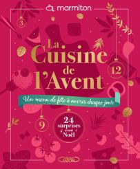 La cuisine de l'avent - un menu de fête à ouvrir chaque jour