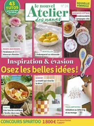 Osez les belles idées ! - Le Nouvel Atelier des nanas n°24