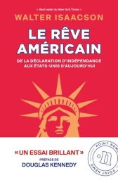 Couverture rouge vif de l'essai "Le Rêve américain" de Walter Isaacson (Point Némo). Une illustration jaune de la Statue de la Liberté surplombe la mention d'une préface de Douglas Kennedy.