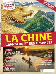 magazine dossiers la marche de l'histoire chine civilisations empire du milieu confucianisme taoisme bouddhisme
