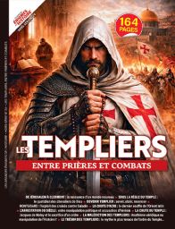 Les templiers, entre prières et combats - Les Grandes Enigmes de l'Histoire Hors-série n°24