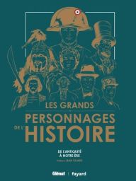 Couverture du livre "Les grands personnages de l'Histoire. De l'Antiquité à notre ère". Sur un fond bleu canard élégant, plusieurs portraits stylisés dessinés au trait doré s'entremêlent. On y reconnaît des figures historiques majeures telles que Napoléon