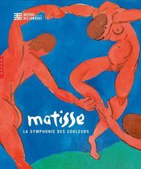 Première de couverture de l'ouvrage "Matisse : La symphonie des couleurs" aux Éditions Hazan. Le visuel met en majesté un détail de la célèbre toile "La Danse" d'Henri Matisse, représentant des silhouettes rouge orangé dansant en ronde sur un fond bleu pr