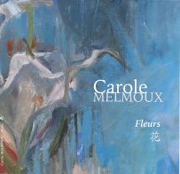 Fleurs - Carole Melmoux - autoédité - Achat livre sur Divertistore