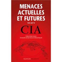 Couverture sombre du livre "Menaces actuelles et futures vues par la CIA". Le titre en lettres pochoirs rouges et blanches se superpose à un fond de carte du monde abstraite affichant des données stratégiques.