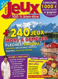 Mes JEUX 100 % bien-être 03 : Mots à démêler, Fléchés, Sudoku, Croisés, enchainés, Rikudo, énigmes... - Diverti Editions