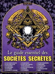 Livre Le guide des Sociétés - Mondes Anciens hors-série n°2 Secrètes Diverti Editions
