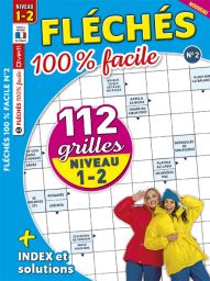 Fléchés 100 % facile 02 - 112 grilles - Niveau 1-2 - avec index et solutions Magazine de Diverti Editions