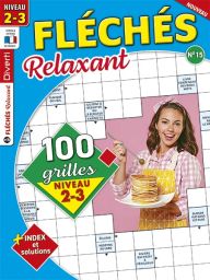 Plongez dans le nouveau Fléchés Relaxant : des grilles variées et accessibles pour une pause détente et plaisir intellectuel en toute simplicité ! Achat sur Divertistore.com
