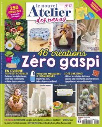 Découvrez le nouveau numéro du Nouvel Atelier des Nanas dédié au zéro gaspi. Astuces, DIY et recettes pour réduire vos déchets et adopter un mode de vie plus éco-responsable.