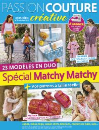 Spécial Matchy Matchy - Passion Couture Créative Hors-série - Magazine de Diverti Editions