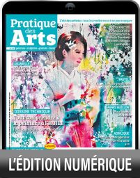 Pratique des Arts 187 - Le rendez-vous des passionnés de création