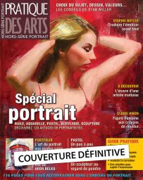 L'Art du PORTRAIT - Pratique des Arts Hors-série n°54