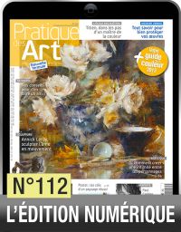 Profitez de la version numérique du magazine Pratique des Arts n°112