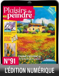 TÉLÉCHARGEMENT : Plaisirs de Peindre n°91 version numérique