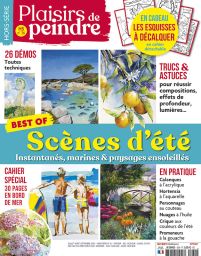 Peindre les scènes d'été - Plaisirs de Peindre hors-série Best Of n°36