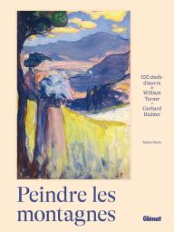 Couverture du livre Peindre les montagnes de Sophie Martin publié chez Glénat, présentant une œuvre colorée de montagne impressionniste avec des teintes violettes et jaunes.