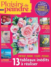 magazine Plaisirs de Peindre n°85 apprendre à peindre et dessiner