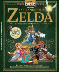 La grande saga ZELDA - Découvrez l'histoire complète d'Hyrule - Collection Pop Up Hors-série spécial n°6 - couverture